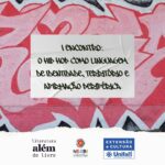 Vem aí o I Encontro sobre Identidade e Território, saiba como participar