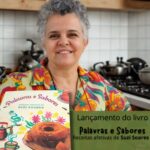 Comida que abraça: Suzi Soares lança livro “Palavras e Sabores” com receitas afetivas