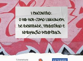Vem aí o I Encontro sobre Identidade e Território, saiba como participar