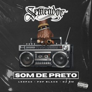 Semeador convoca Leopac e Pop Black para resgatar a essência do rap combativo em “Som de Preto”