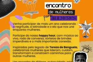 Acontece neste sábado em Guaxupé a 3ª edição do Dia Internacional das Mulheres Negras, Latinoamericanas e Caribenha e Dia Nacional de Tereza de Benguela